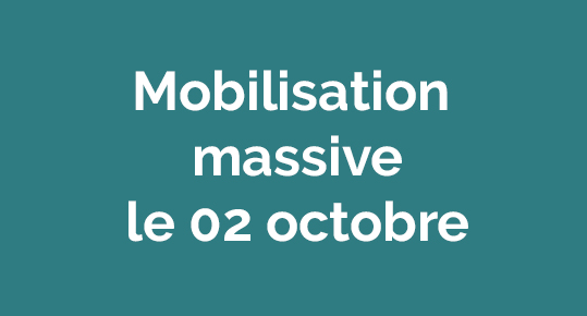 Mobilisation massive le 02 octobre